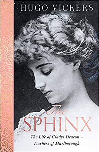 The Sphinx: The Life of Gladys Deacon – Duchess of Marlborough