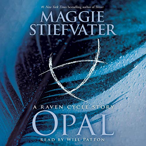 Opal (The Raven Cycle, #4.5)