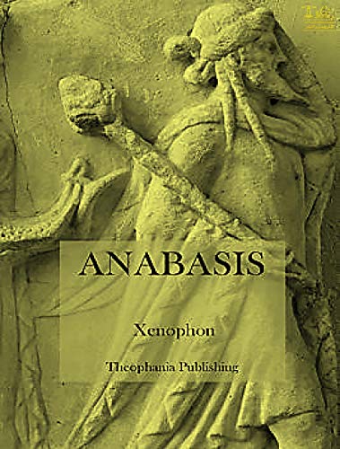 Anabasis by Xenophon | Goodreads