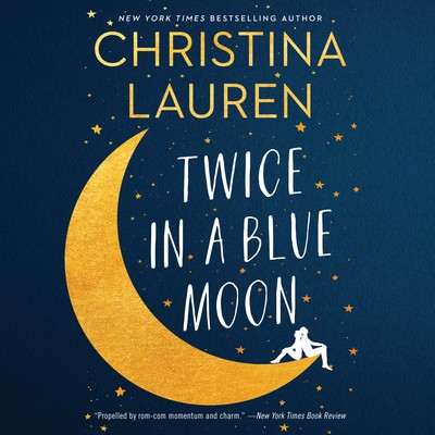 その他 Twice in a Blue Moon [CD] Twice in a Blue Moon by Christina Lauren | Goodreads