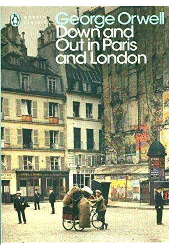 Down and Out in Paris and London