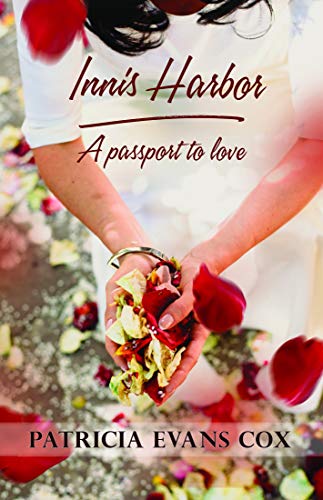 Innis Harbor (Passport to Love, #3) by Patricia Evans Jordan | Goodreads