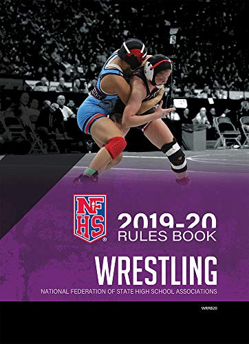2019-20 NFHS Wrestling Rules Book by N.F.H.S. | Goodreads