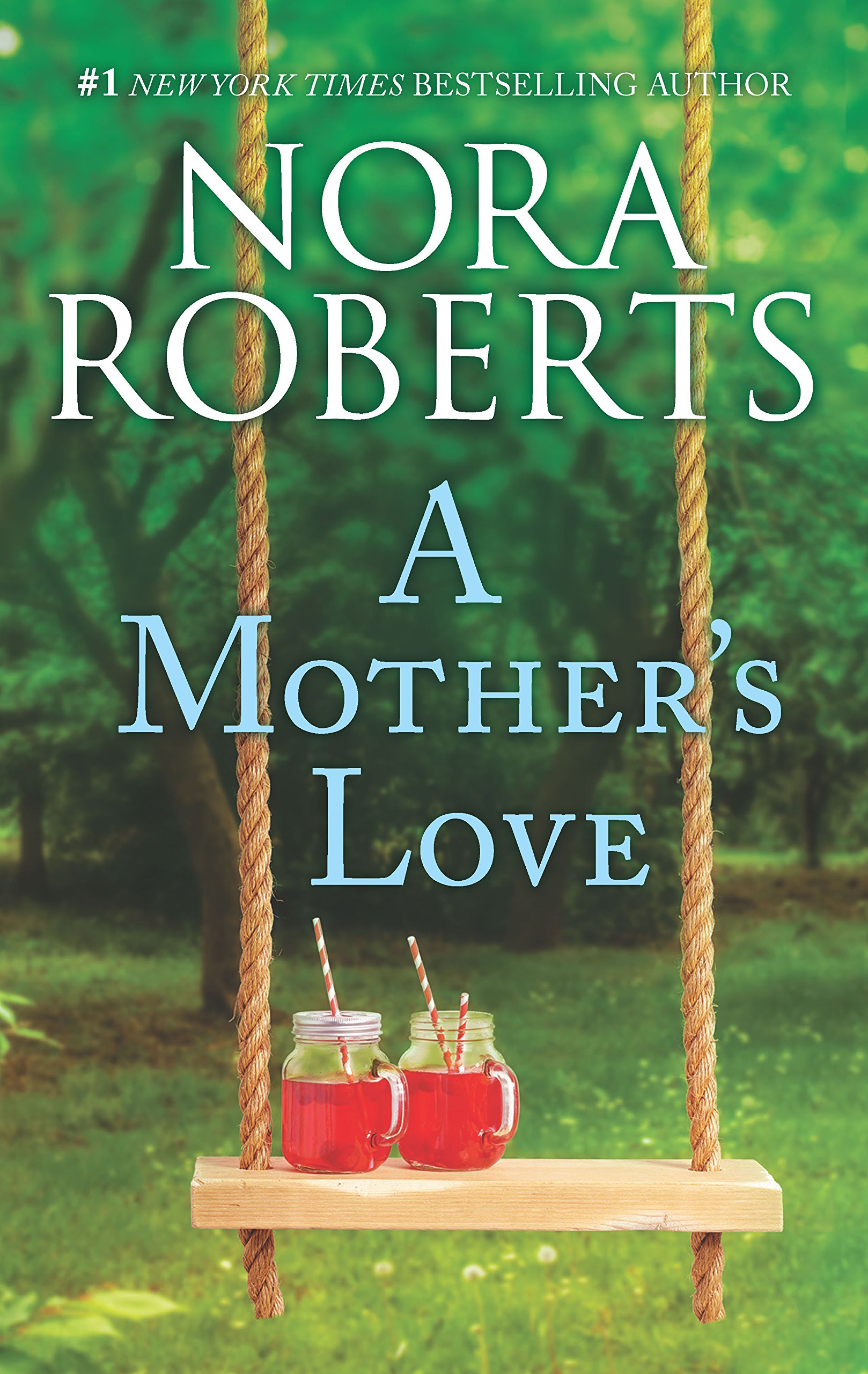 A Mother's Love Dual Image / The Best Mistake by Nora Roberts Goodreads