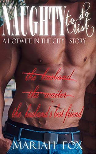 The Husband's Best Friend: Naughty To Do List (book 3)