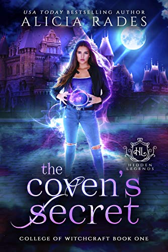 The Coven's Secret (Hidden Legends: College of Witchcraft, #1)