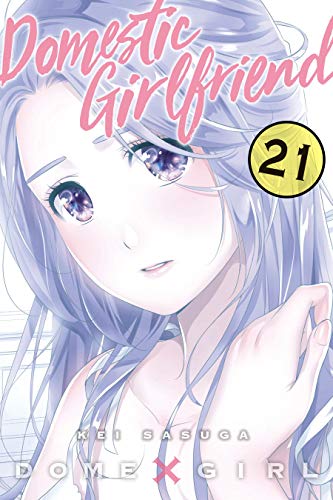 Domestic Girlfriend, Vol. 21 book cover
