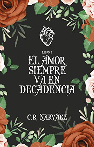 El amor siempre va en decadencia