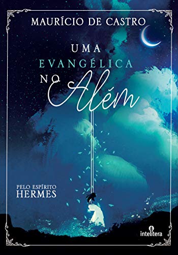 Uma evangélica no além