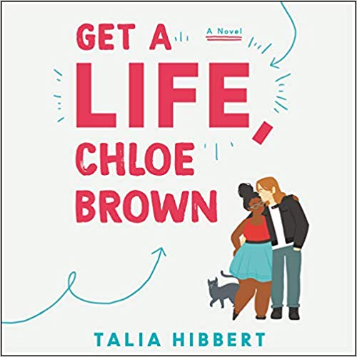 Get a Life, Chloe Brown (The Brown Sisters, #1)