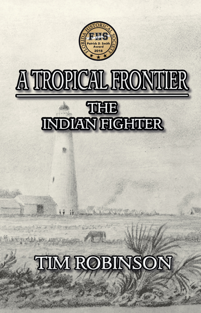 A Tropical Frontier: The Indian Fighter