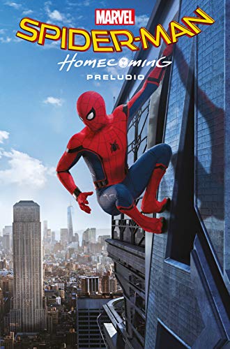 SPIDERMAN HOMECOMING PRELUDIO book cover