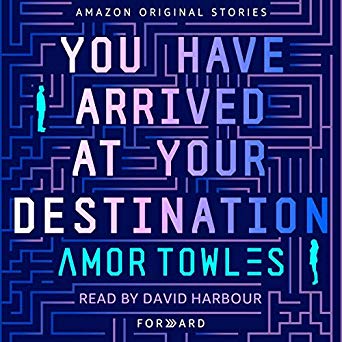 You Have Arrived at Your Destination