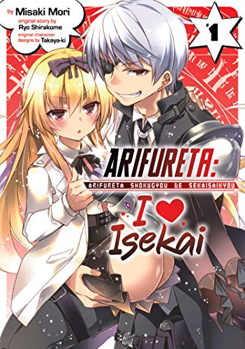 Arifureta: I Heart Isekai Vol. 1