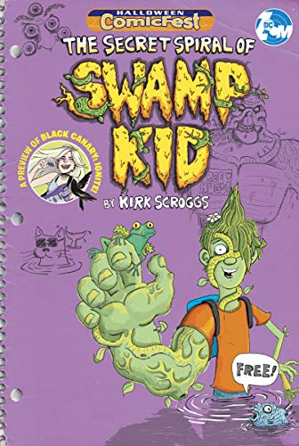 The Secret Spiral of Swamp Kid/Black Canary: Ignite Halloween ComicFest Special Edition Flip Book (2019) #1