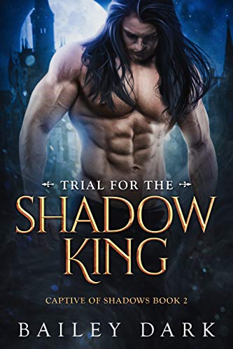 Trial for the Shadow King