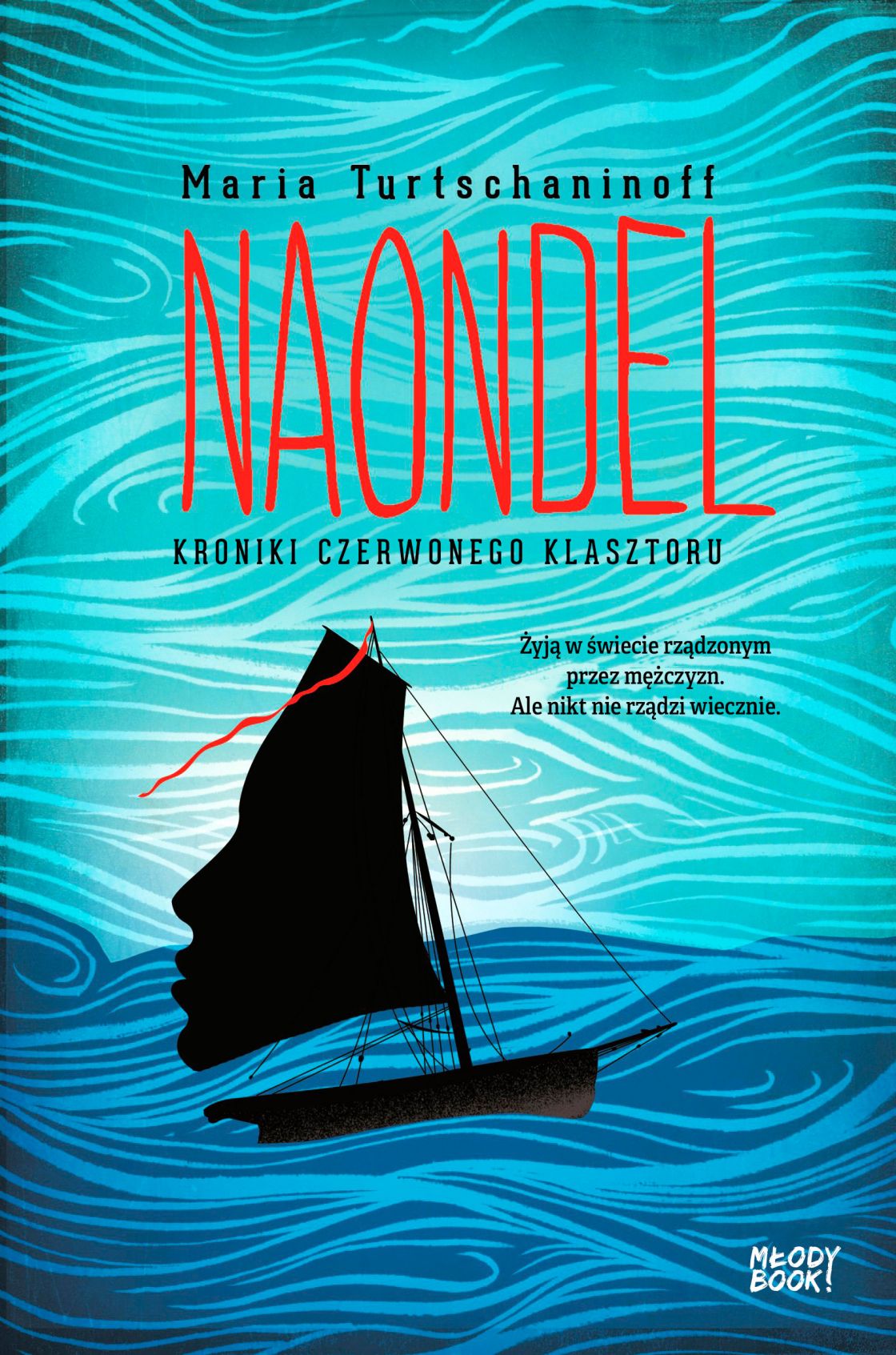 Naondel (Kroniki Czerwonego Klasztoru, #2)