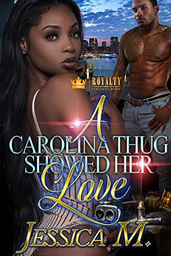 A Carolina Thug Showed Her Love book cover