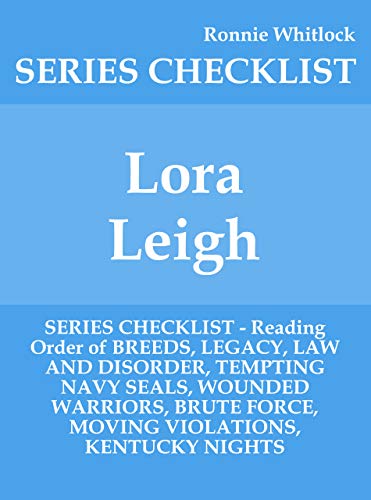 Lora Leigh - SERIES CHECKLIST - Reading Order of BREEDS, LEGACY, LAW ...