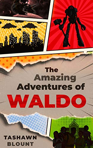 Waldo Rabbit Books The Amazing Adventures of Waldo: An Extraordinary High School ...