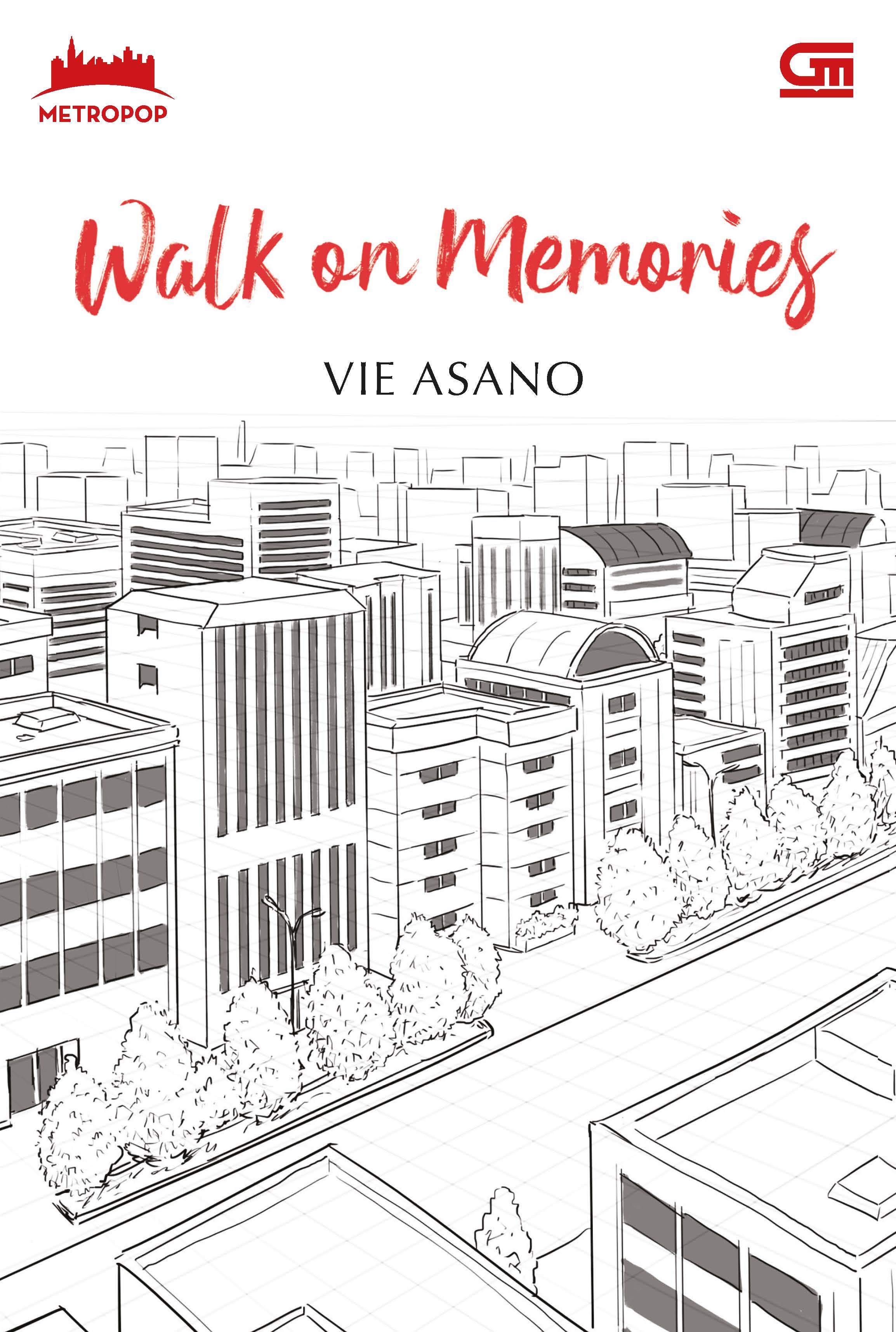 Walk on Memories