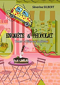 Enquête et chocolat: Olive sur le gâteau
