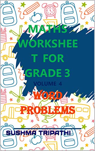 MATHS WORKSHEET FOR GRADE 3 VOLUME 4 WORD PROBLEMS: WORD PROBLEMS by ...