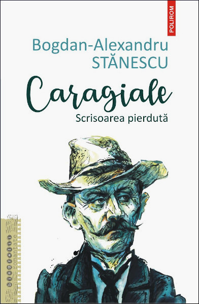 Caragiale: scrisoarea pierdută