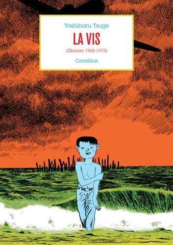 La vis: Oeuvres 1968-1972