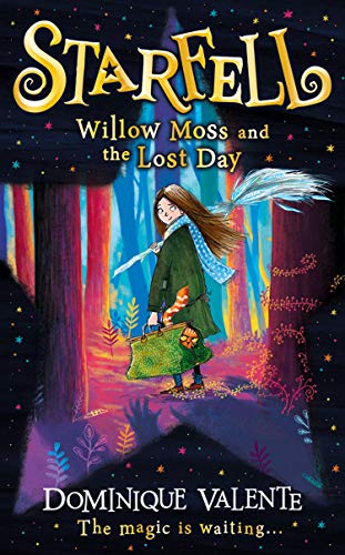 Willow Moss and the Lost Day (Starfell #1)
