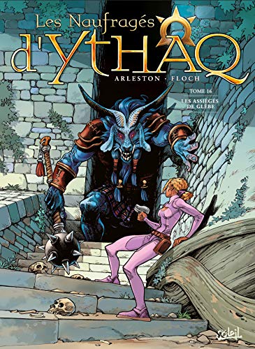 Les Naufragés d'Ythaq T16 book cover