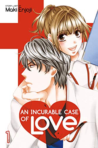 An Incurable Case of Love, Vol. 1 (An Incurable Case of Love, #1)