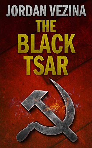 The Black Tsar: A Thriller