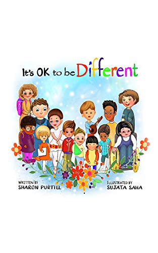 It's OK to be Different: A Children's Picture Book About Diversity and Kindness
