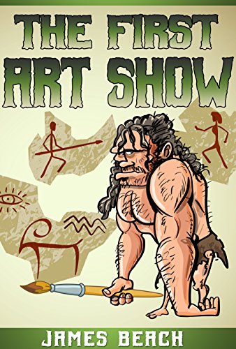 The First Art Show by James Beach | Goodreads