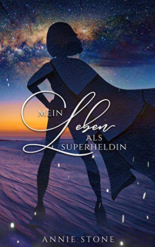 Mein Leben als Superheldin book cover
