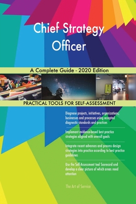 Chief Strategy Officer A Complete Guide - 2020 Edition by Gerardus ...