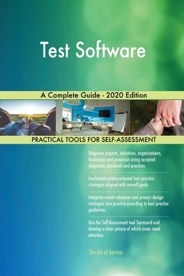 Test Software A Complete Guide - 2020 Edition by Gerardus Blokdyk ...