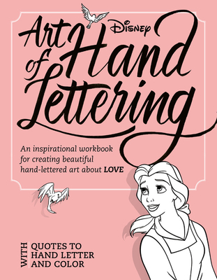 Art of Hand Lettering Love: An inspirational workbook for creating ...