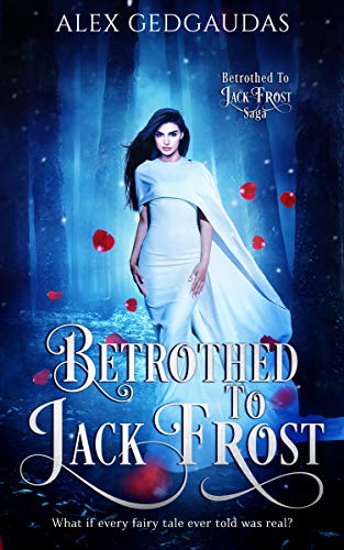 Betrothed To Jack Frost Saga book cover 1