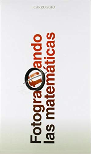 Fotografiando las matemáticas book cover