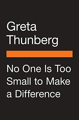 No One Is Too Small to Make a Difference
