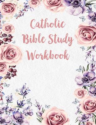 Catholic Bible Study Workbook: Weekly Planner with Guided Prompts ...