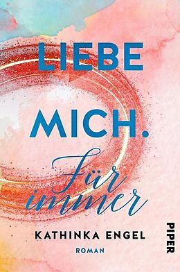 Liebe Mich. Für Immer. book cover