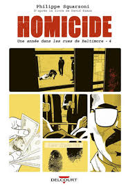 Homicide, une année dans les rues de Baltimore Tome 4 book cover