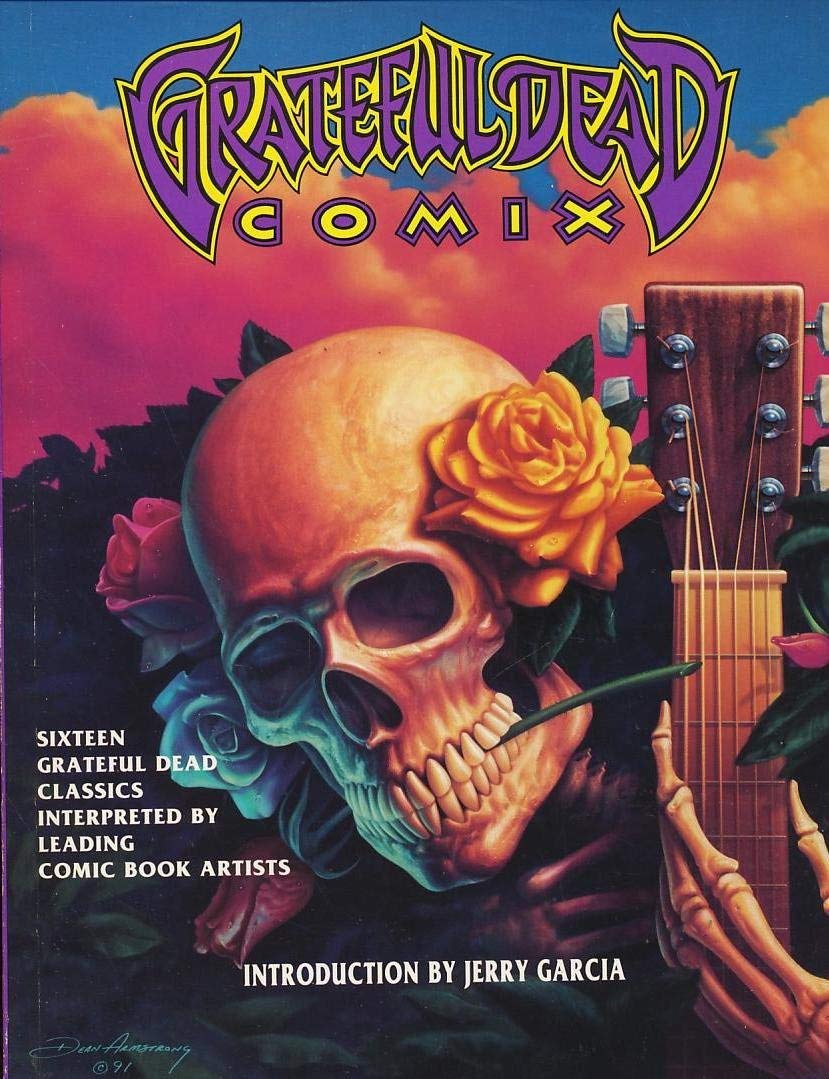 Grateful Dead Comix: 16 Grateful Dead Classics Interpreted