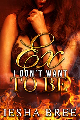 Ex I Don't Want to Be book cover