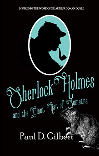 Sherlock Holmes and the Giant Rat of Sumatra