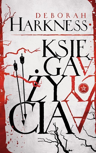 Księga życia (Trylogia Wszystkich Dusz, #3)
