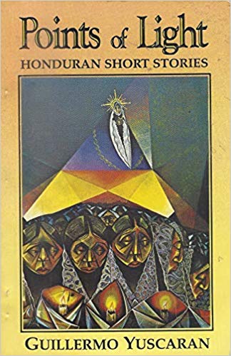 Points of Light: Honduran Short Stories